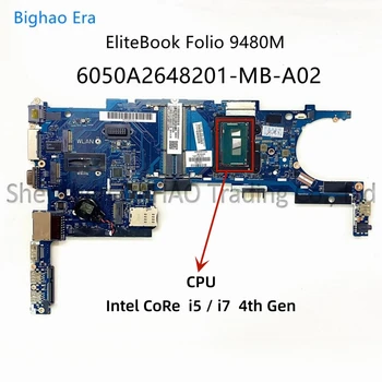 6050A2648201-MB-A02 za matične ploče HP prijenosno računalo EliteBook Folio 9480M s procesorom i5 i7 DDR3L SPS： 769718-001 769719-601 769720-601