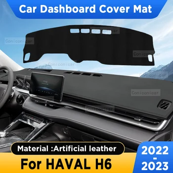 Za HAVAL H6 2022-2023, mat ploči s instrumentima u automobilu, štitnik za sunce, избегающий rasvjete, tepih od umjetne kože, mat panel, tepiha, pribor