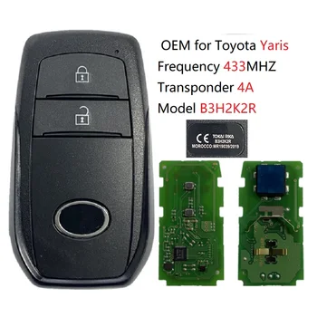 CN007212 OEM B3H2K2R Pametni Ključ za 2020 Toyota Yaris 2 Gumba 433 Mhz NCF29A1M HITAG AES 4A chip Model