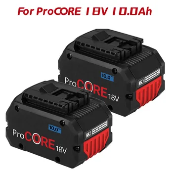CORE18V 10000 mah ProCore Smjenski Baterija za Bosch 18 U Profesionalni Sustav za Bežični instrumenata BAT609 BAT618 GBA18V80 21700 Ćelija